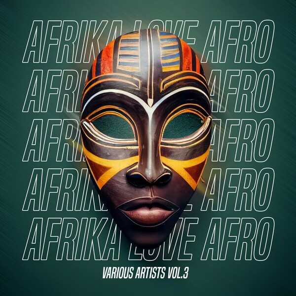 VA - Afrika Love Afro VA, Vol. 3 on Echo Deep Music