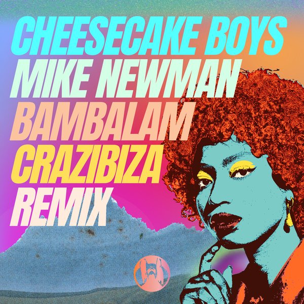 Cheesecake Boys, Mike Newman - Bambalam on PornoStar Records (pornostar)