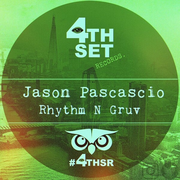 Jason Pascascio - Rhythm N Gruv on 4th Set Records