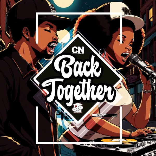 CN Williams - Back Together on Reelhouse Records