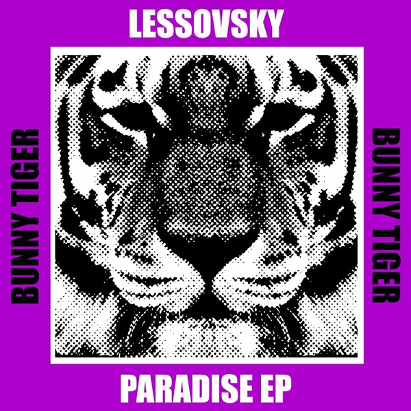 Lessovsky, Serge Bosin - Paradise EP on Bunny Tiger