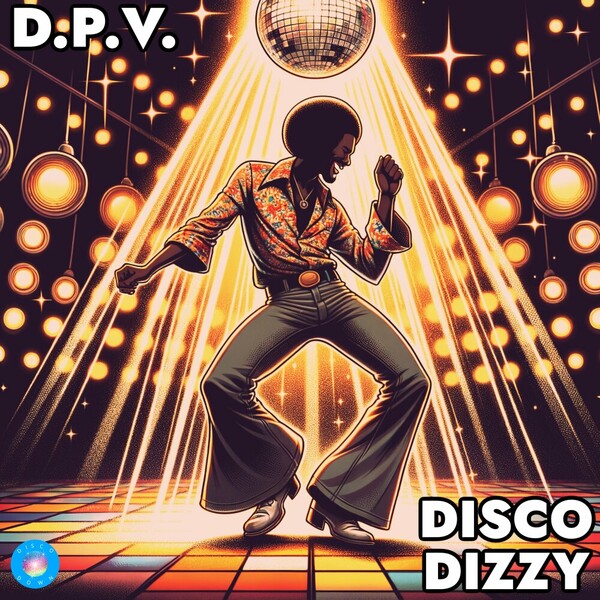 D.P.V. - Disco Dizzy on Disco Down