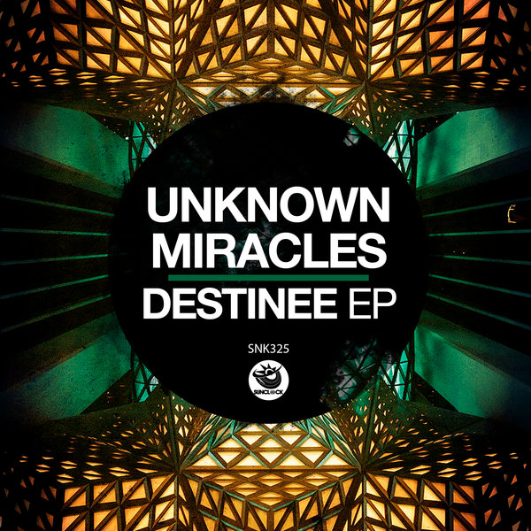 Unknown Miracles - Destinee EP on Sunclock
