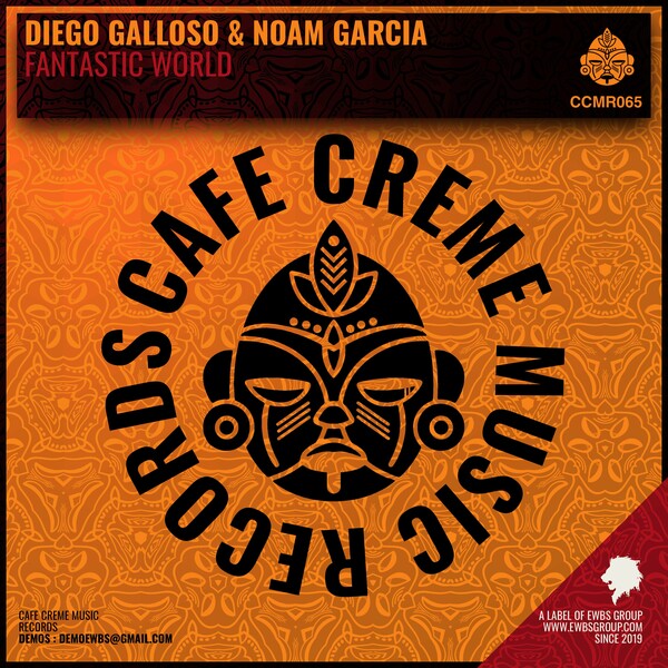 Noam Garcia, Diego Galloso - Fantastic World - Original mix on Cafe Creme Music Records