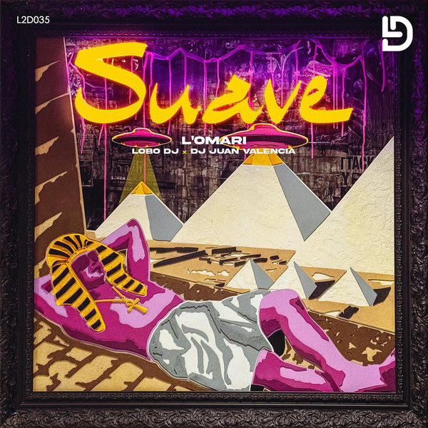 L'OMARI, Juan Valencia, Lobo DJ - Suave (Original Mix) on Love2Drums Records
