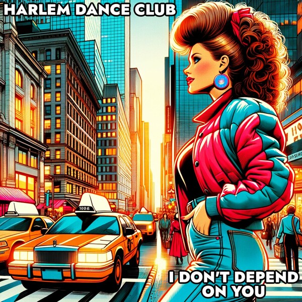 Harlem Dance Club - I Don't Depend On You on Disco Down