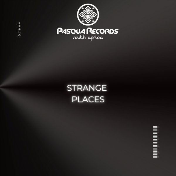 Sreef - Strange Places on Pasqua Records S.A