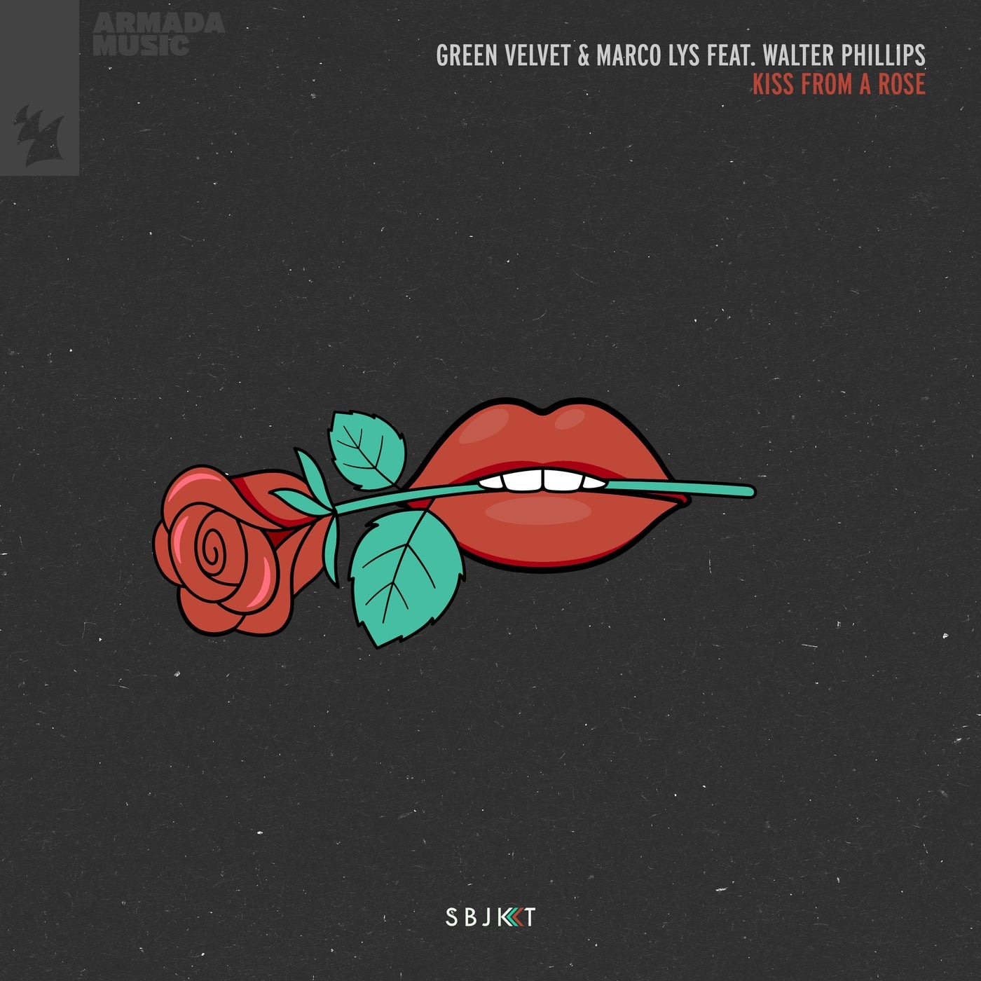 Green Velvet & Marco Lys feat. Walter Phillips - Kiss From A Rose on Armada Subjekt