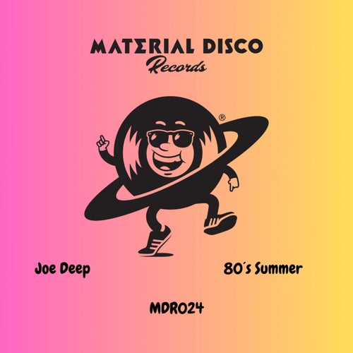Joe Deep - 80´S Summer on Material Disco Records