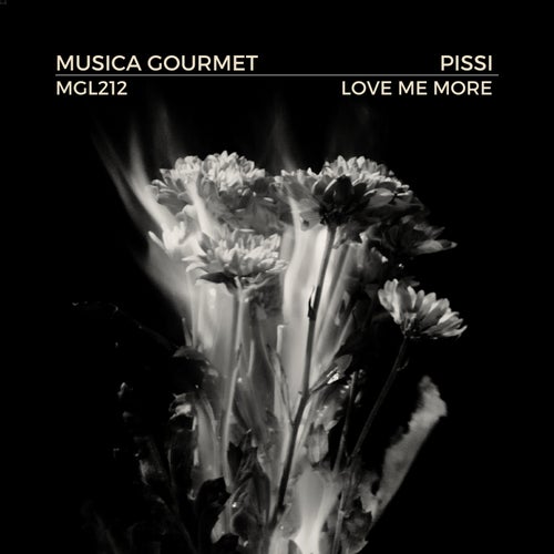 Pissi - Love Me More on Musica Gourmet