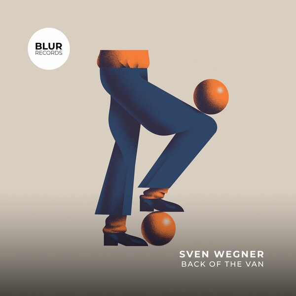 Sven Wegner - Back of the Van on Blur Records
