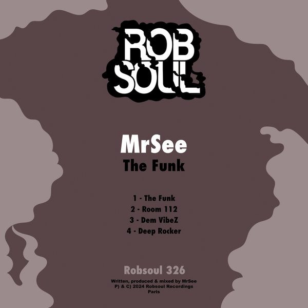MrSee - The Funk on Robsoul