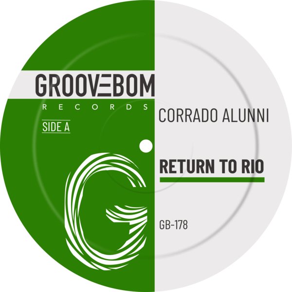 Corrado Alunni - Return To Rio on Groovebom Records