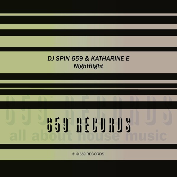 Dj Spin 659, Katharine E - Nightflight on 659 Records