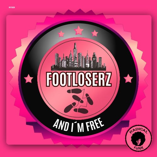 FootLoserz - And I´m Free on Radical Funk