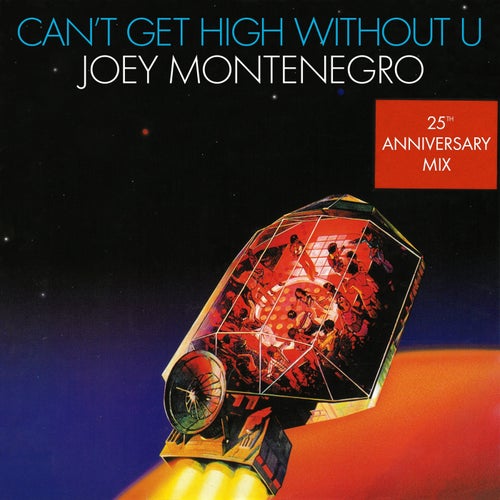 Dave Lee ZR, Joey Montenegro - Can't Get High Without U (25th Anniversary Mix) on Z Records