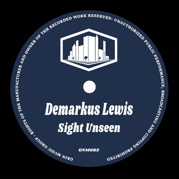 Demarkus Lewis - Sight Unseen on Grin Music