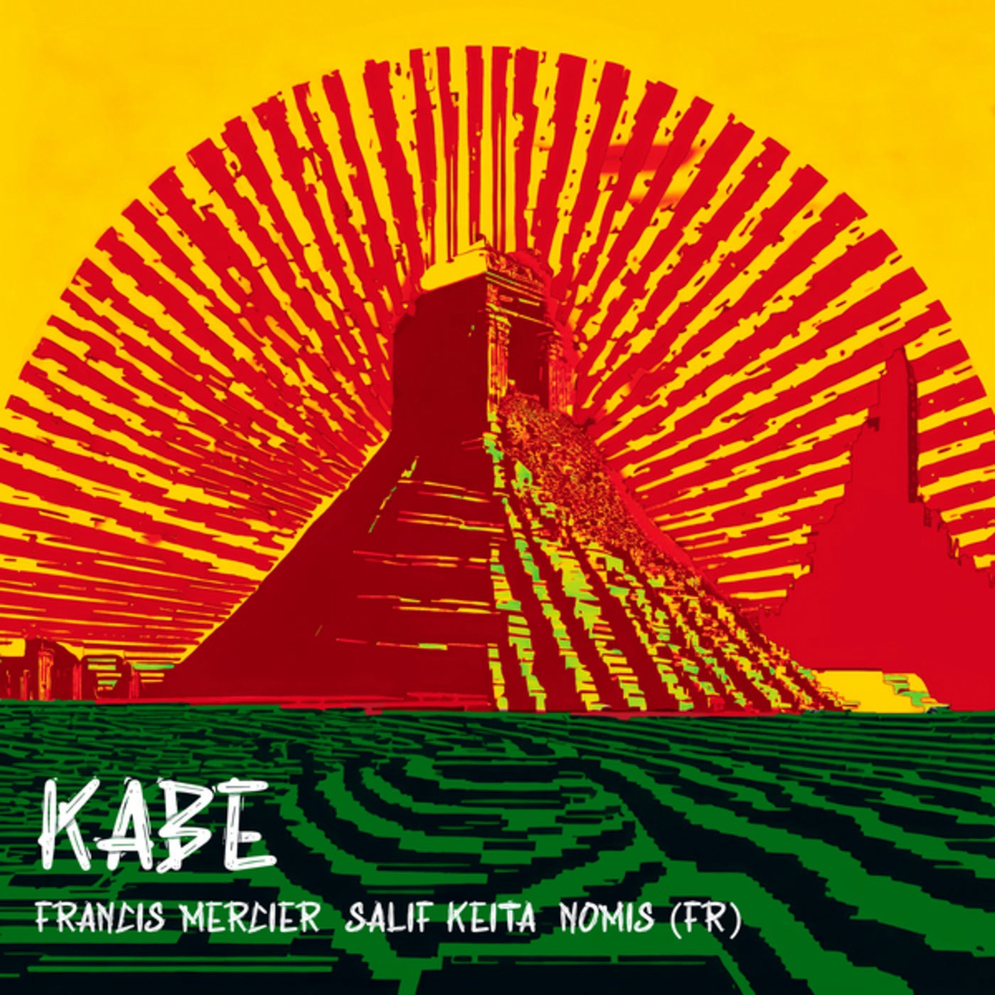 Salif Keita, Francis Mercier & Nomis (FR) - Kabe on Universal Music Division Decca Records France