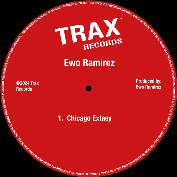 Ewo Ramirez - Chicago Extasy on Trax Records
