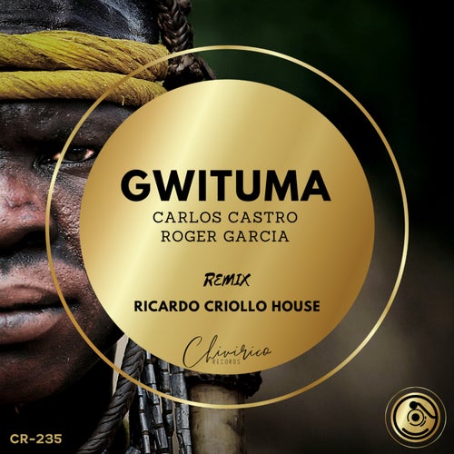 Roger Garcia, Carlos Castro - Gwituma (Ricardo Criollo House Remix) on Chivirico Records