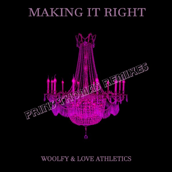 Woolfy, Love Athletics - MAKING IT RIGHT (PRINS THOMAS MIX) on Ritual Release