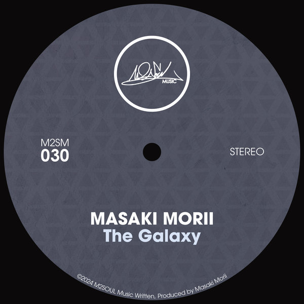 Masaki Morii - The Galaxy on M2SOUL Music