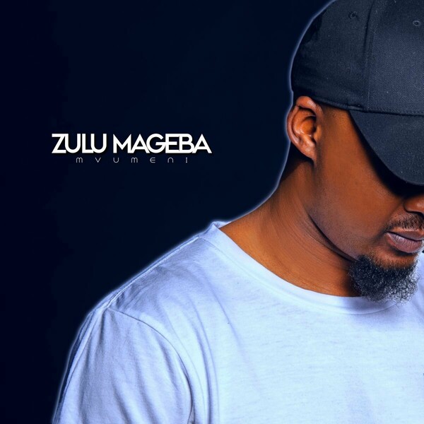 Zulu Mageba - Mvumeni on Xpressed Records