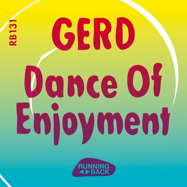 Gerd - Dance Of Enjoyment on Running Back