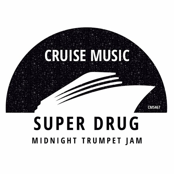 Super Drug - Midnight Trumpet Jam on Cruise Music