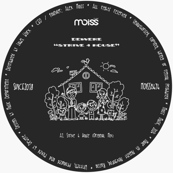 Dewere - Strive 4 House on Moiss Music Black