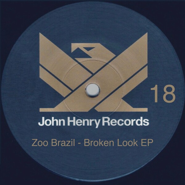 Zoo Brazil - Broken Look - EP on John Henry Records