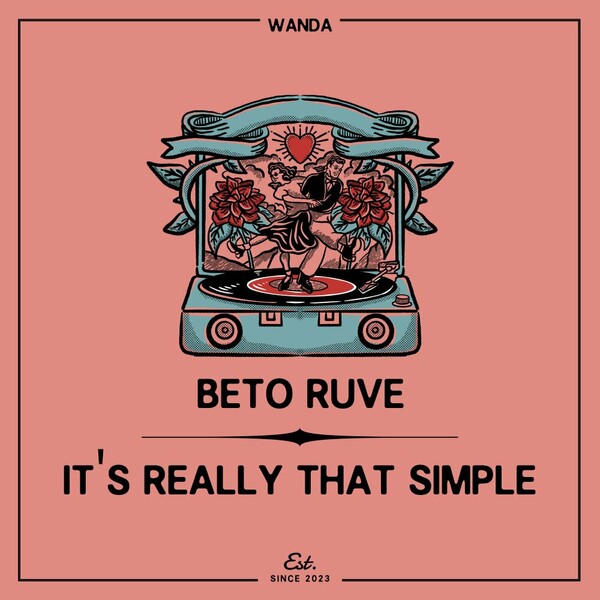 Beto Ruve - It's Really That Simple on Wanda