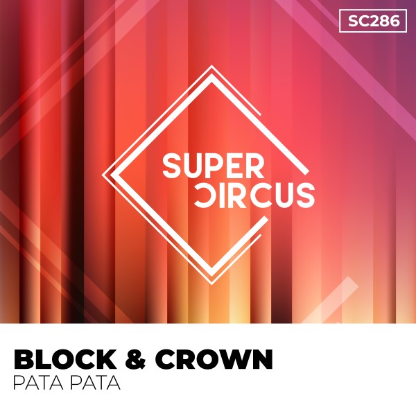 Block & Crown - Pata Pata on Supercircus Records