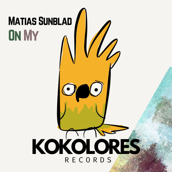 Matias Sundblad - On My on Kokolores Records