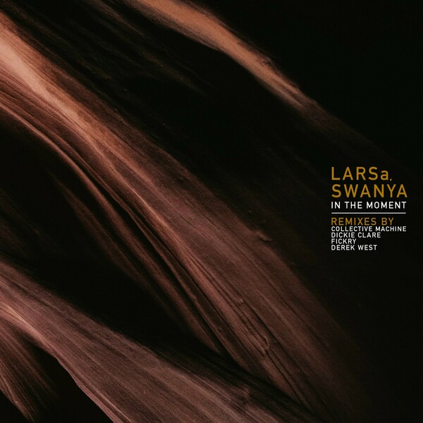 LARSa, Swanya - In The Moment Ep on Collective Music