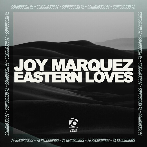 Joy Marquez - Eastern Loves on 76 Recordings