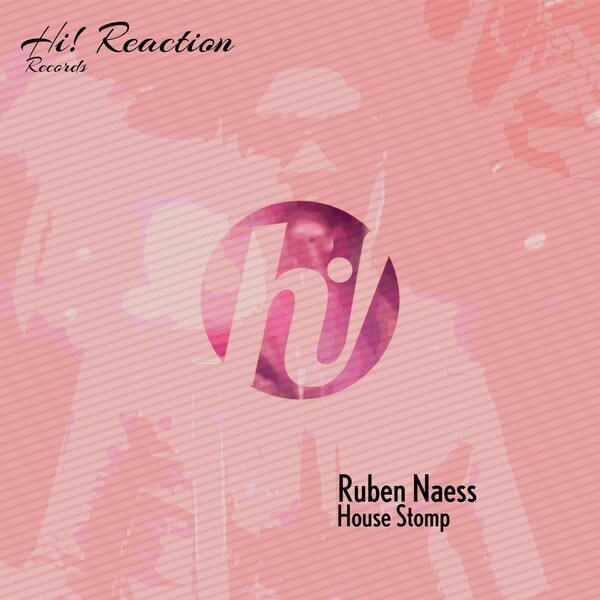 Ruben Naess - House Stomp on Hi! Reaction