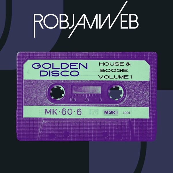 RobJamWeb - Golden Disco House, Vol. 1 on Waxadisc Records