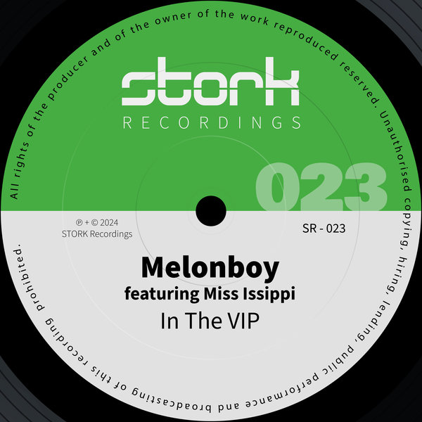 Melonboy feat. Miss Issippi - In the VIP on STORK Recordings