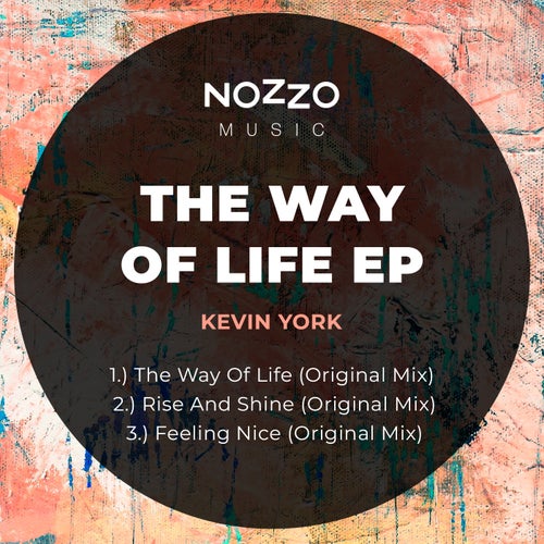 Kevin York - The Way Of Life EP on NoZzo Music
