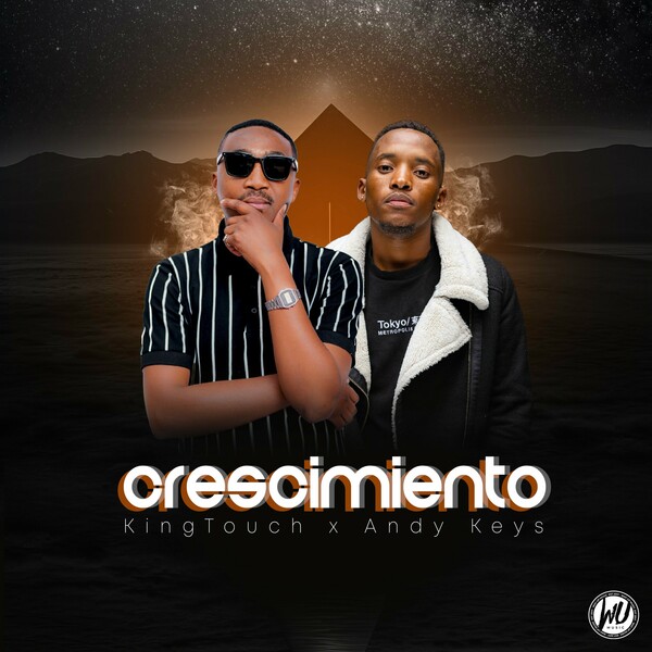 KingTouch, Andy Keys - Crescimiento on Way Up Music
