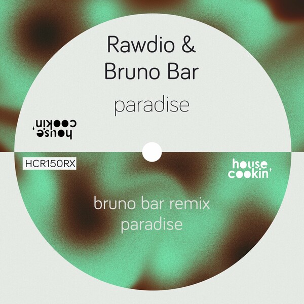 Rawdio - Paradise on House Cookin Records