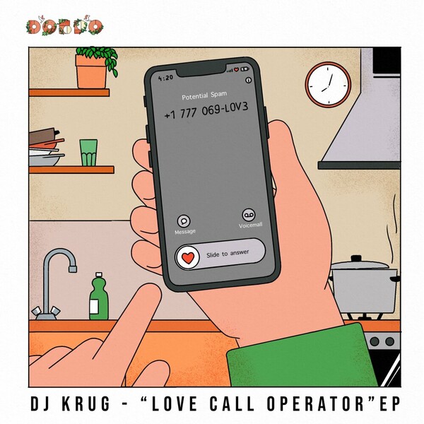 DJ Krug - Love Call Operator EP on DOBRO