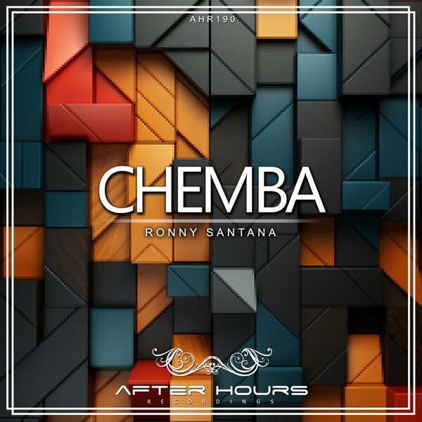 Ronny Santana - Chemba on Afterhours Recordings