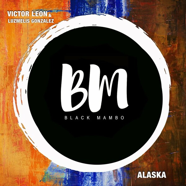 Victor Leon, Luzmelis Gonzalez - Alaska on Black Mambo