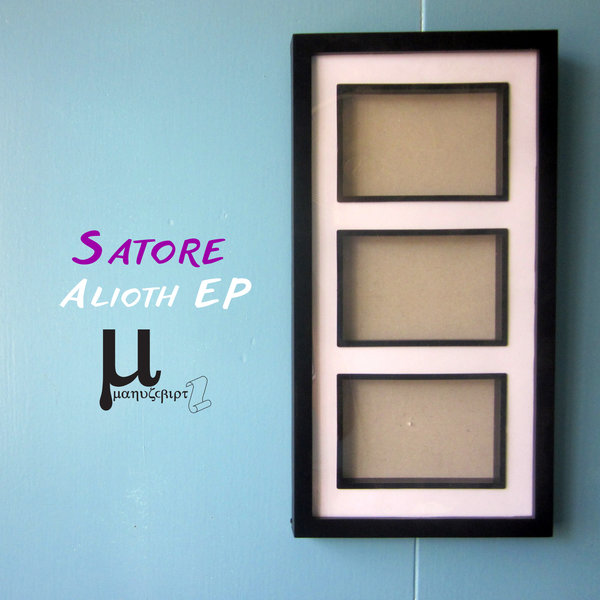 Satore - Alioth EP on Manuscript Records Ukraine