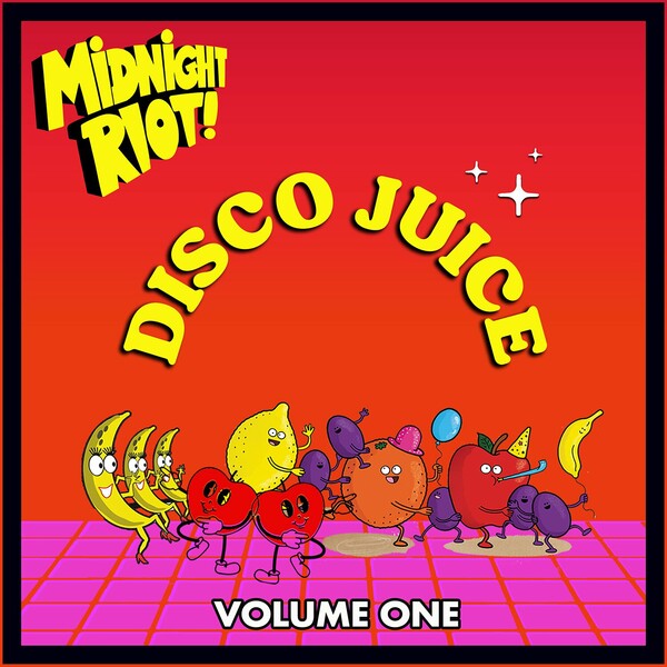 VA - Disco Juice, Vol. 1 on Midnight Riot