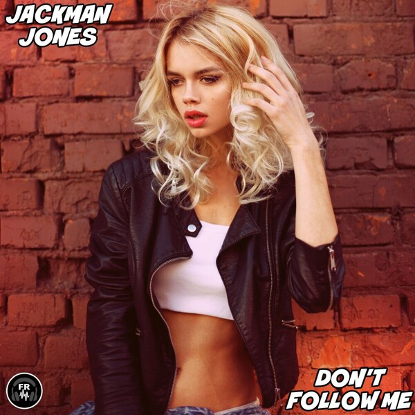 Jackman Jones - Don't Follow Me on Funky Revival
