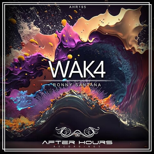 Ronny Santana - Wak4 on Afterhours Recordings