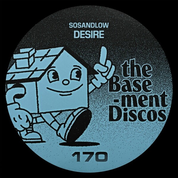 SOSANDLOW - Desire on theBasement Discos